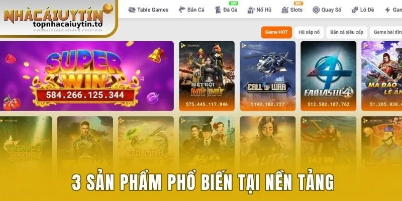 3 sản phẩm phổ biến tại nền tảng