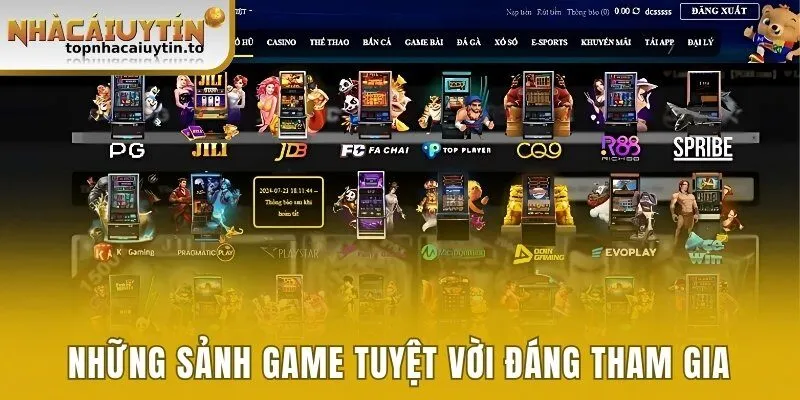Những sảnh game tuyệt vời đáng tham gia 
