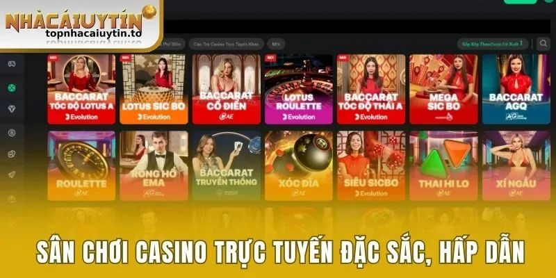 Sân chơi casino trực tuyến đặc sắc, hấp dẫn 